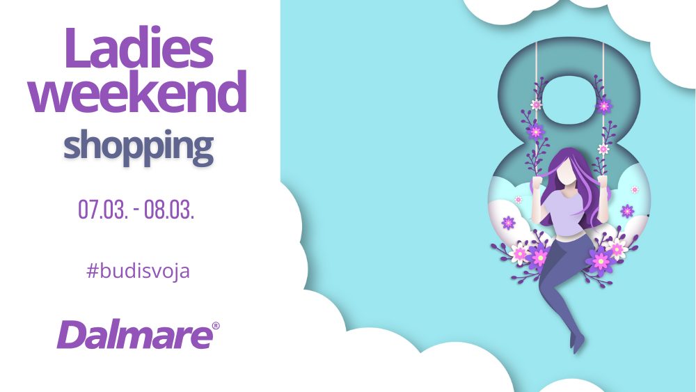 LADIES WEEKEND – POPUSTI POVODOM DANA ŽENA!