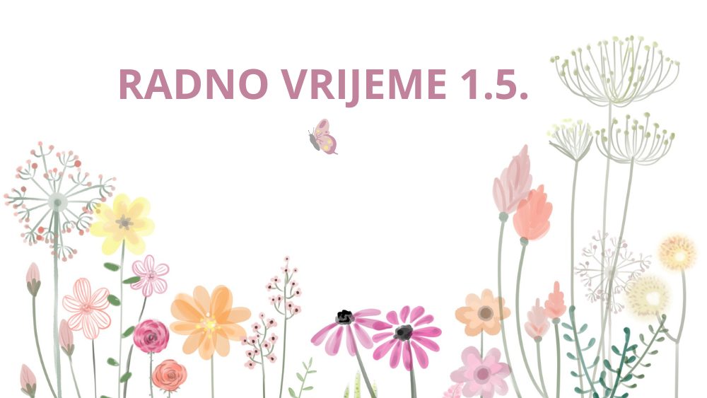RADNO VRIJEME 1.5.
