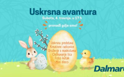 Hop-hop u uskrsnu avanturu u Dalmare Shopping Centru! 🐣🐰